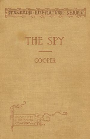 [Gutenberg 32632] • The Spy: Condensed for use in schools